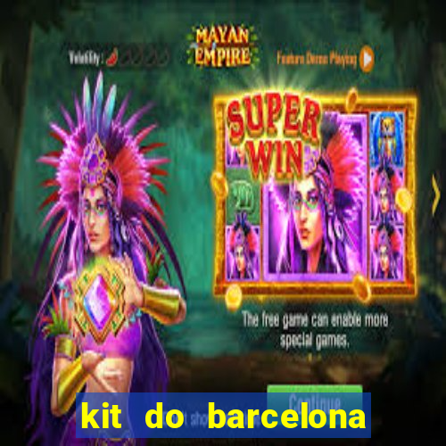 kit do barcelona dls 19